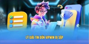 Lý giải tin đồn VIPWIN bị sập