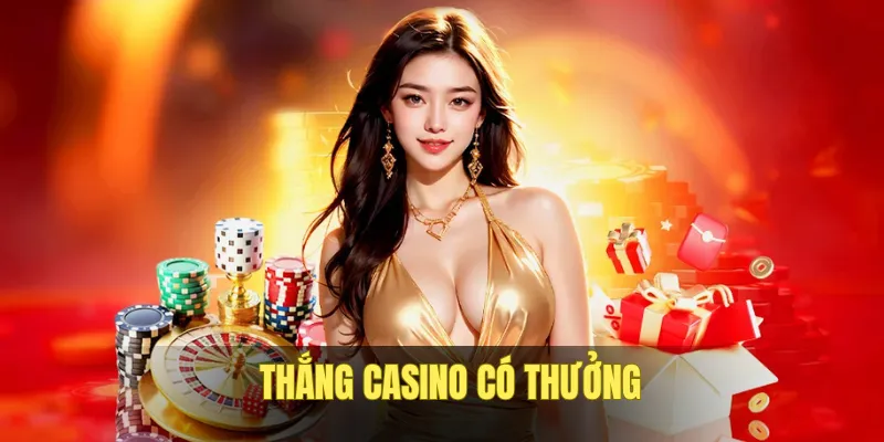 Hội viên cược thắng casino live có thưởng