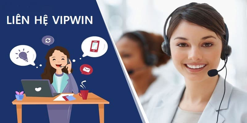 Đôi nét về dịch vụ liên hệ Vipwin 