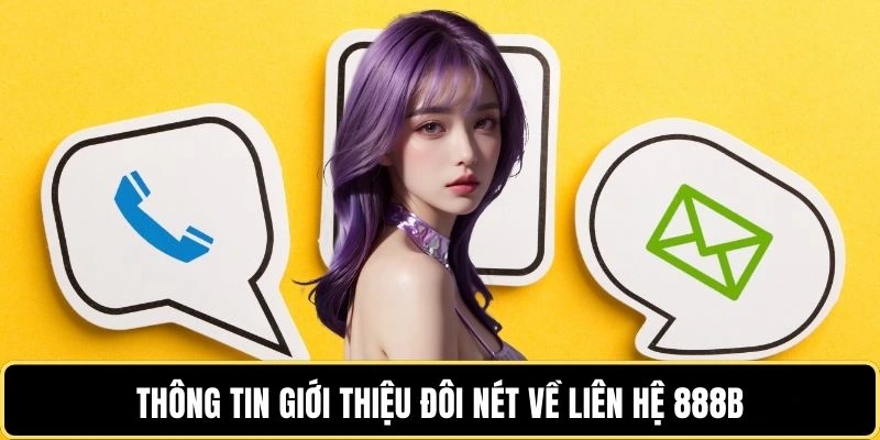 thong-tin-gioi-thieu-doi-net-ve-lien-he-888b